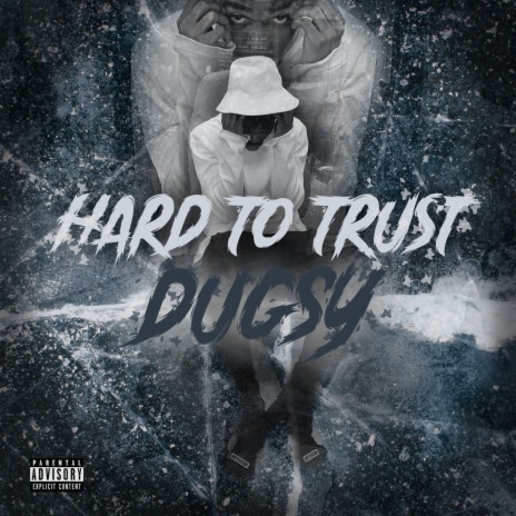 Hard To Trust ft. tderenner | Boomplay Music