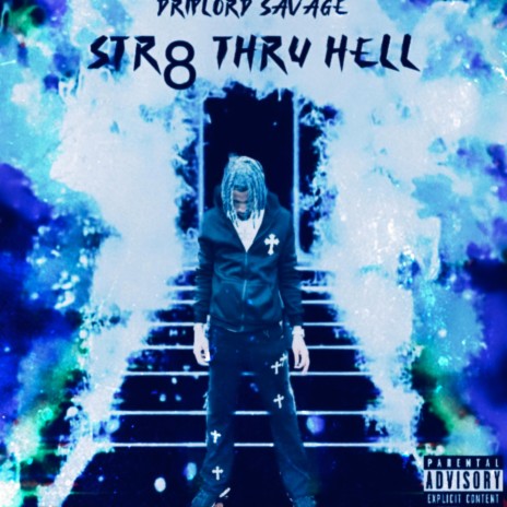 Str8 Thru Hell | Boomplay Music