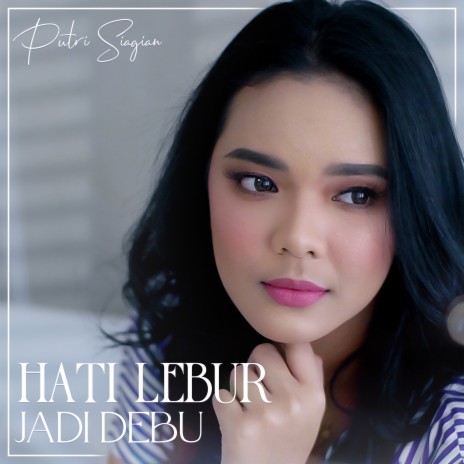 Hati Lebur Jadi Debu | Boomplay Music