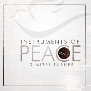 Instruments of Peace, Vol. 1