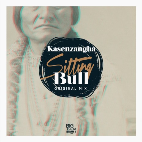 Sitting Bull (Original Mix) | Boomplay Music