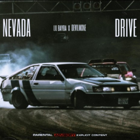 NEVADA DRIVE ft. DEVILMXNE | Boomplay Music