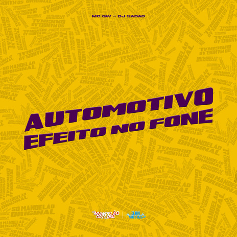 Automotivo Efeito no Fone ft. DJ Sadão | Boomplay Music