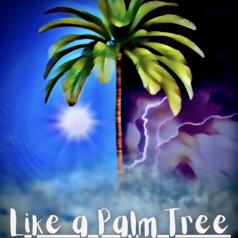 Like a Palm Tree