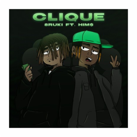 Clique ft. HIM$ | Boomplay Music