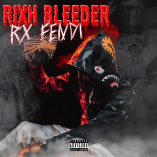 Rixh Bleeder