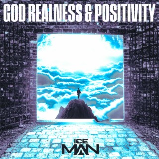 God Realness & Positivity