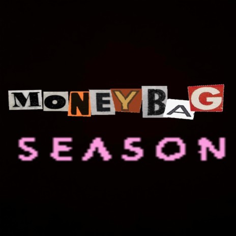 Moneybag Season ft. MostCam & MacDuce