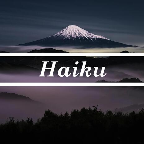 Haiku | Boomplay Music