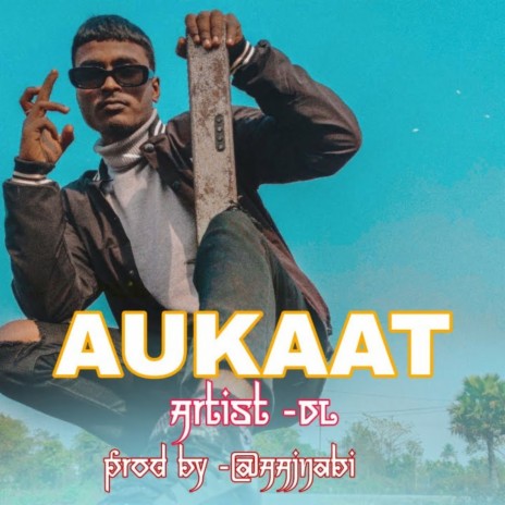 Aukaat | Boomplay Music