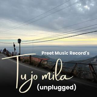 Tu jo mila (unplugged)