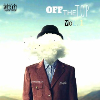 Off The Top, Vol. 1