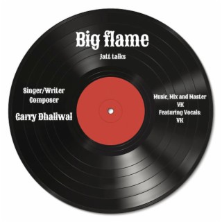 Big Flame (jatt talks) | Boomplay Music