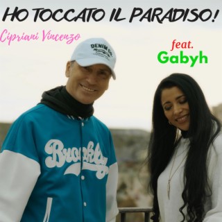 Ho toccato il paradiso! lyrics | Boomplay Music