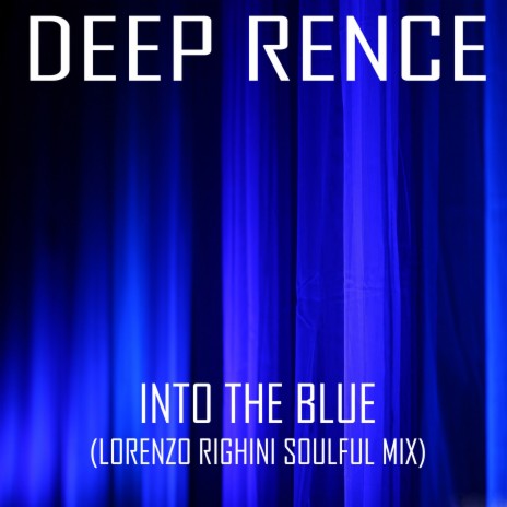 Into the Blue (Lorenzo Righini Soulful Mix) | Boomplay Music