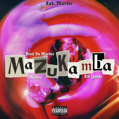 Masukamba ft. litt yampi & Kelsey | Boomplay Music