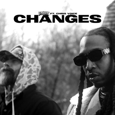 Changes ft. Chris Voice | Boomplay Music