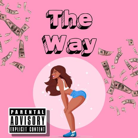 The Way | Boomplay Music