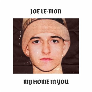 My Home In You ft. Laino lyrics | Boomplay Music