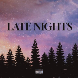 Late Nights lyrics | Boomplay Music