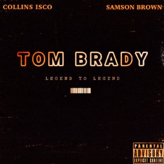 Tom Brady ft. Samson Brown lyrics | Boomplay Music