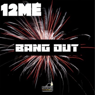 Bang Out