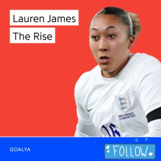 Lauren James The Rise | The Lionesses