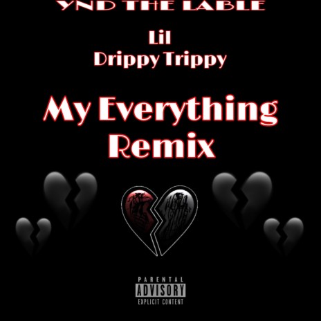My Everything (Remix Version)