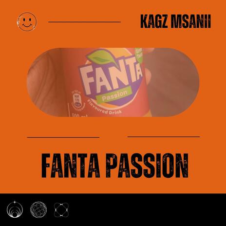 FANTA PASSION | Boomplay Music