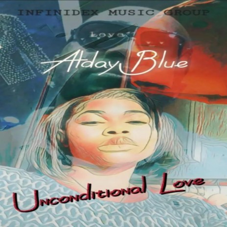 Unconditional Love | Boomplay Music