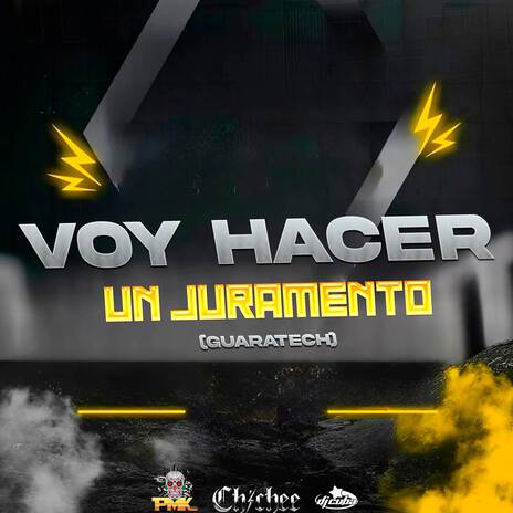 Voy Hacer Un Juramento (Guaratech) ft. Dj pirata & DJ CUBA | Boomplay Music