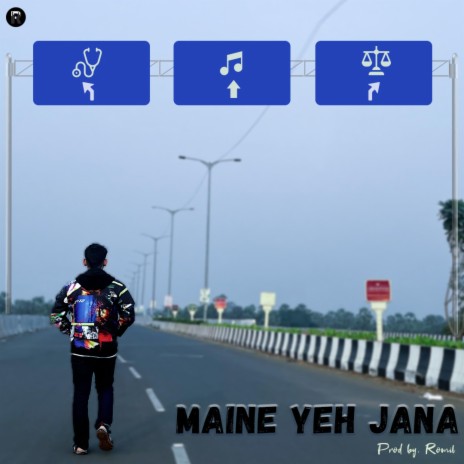 Maine Yeh Jana | Boomplay Music