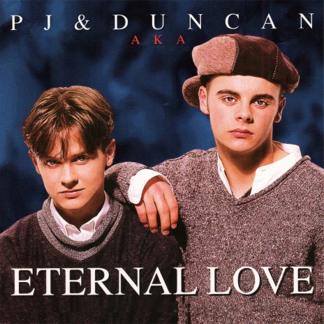 Eternal Love ft. Ant & Dec | Boomplay Music