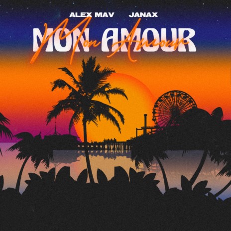 Mon Amour ft. Janax | Boomplay Music