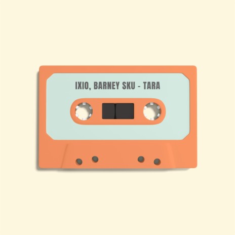 Tara ft. IXIO | Boomplay Music