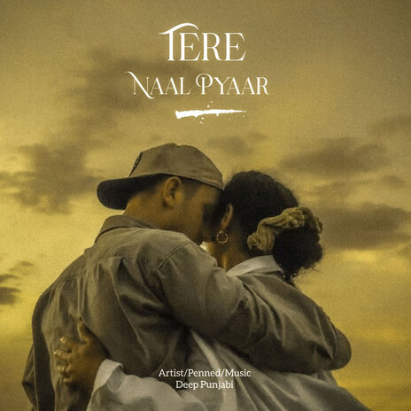 Tere Naal Pyaar | Boomplay Music