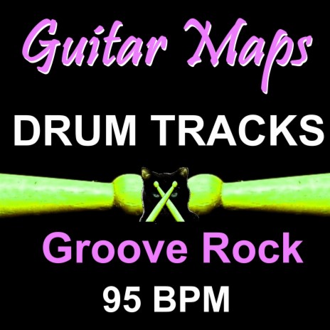 Groove Rock 95 BPM Drum Track for Bass Guitar | Boomplay Music
