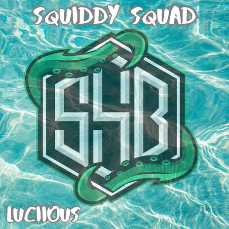 Squiddy squad | Boomplay Music