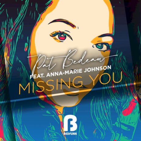 Missing You (Main Mix) ft. Anna-Marie Johnson