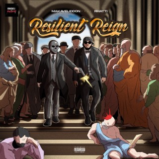 Resilient Reign ft. Rhatti lyrics | Boomplay Music