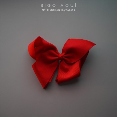 Sigo Aquí ft. Johan Dávalos | Boomplay Music