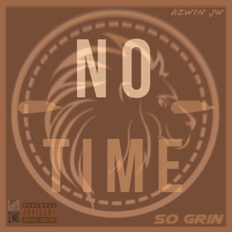 NO TIME ft. Azwin Jw | Boomplay Music