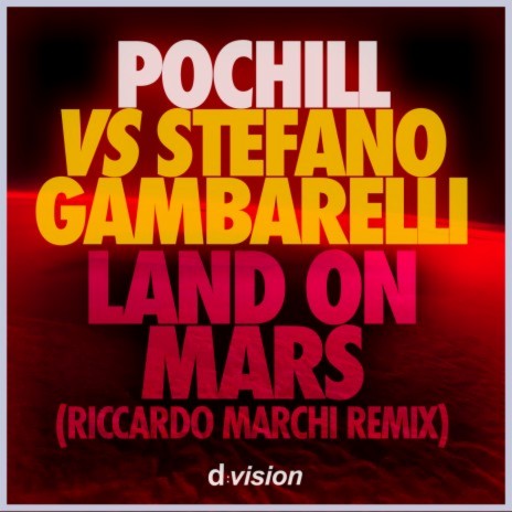 Land on Mars (Riccardo Marchi Remix) ft. Stefano Gambarelli | Boomplay Music