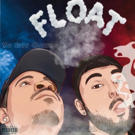 Float ft. Angel Cords | Boomplay Music