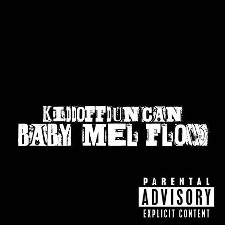 BabyMel Flow | Boomplay Music