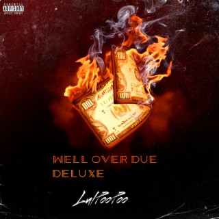 Well Over Due (Deluxe)