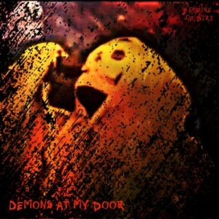 Demons at my Door