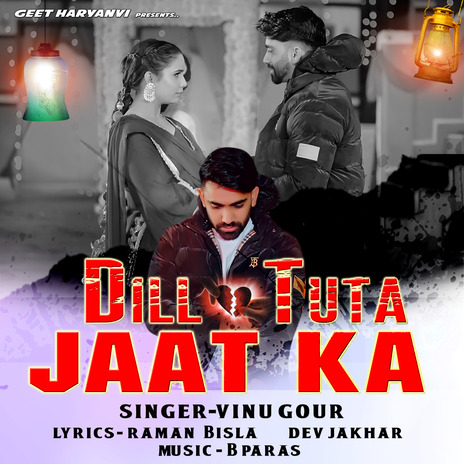 Dill Tuta Jaat Ka ft. Vinu Gaur & Ankita Yogi | Boomplay Music