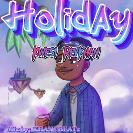 Holiday | Boomplay Music