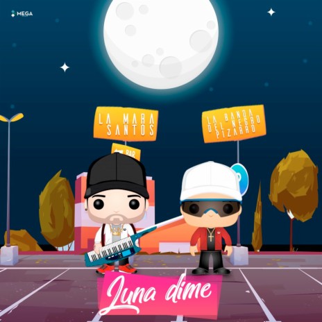 Luna Dime ft. La Banda Del Negro Pizarro | Boomplay Music
